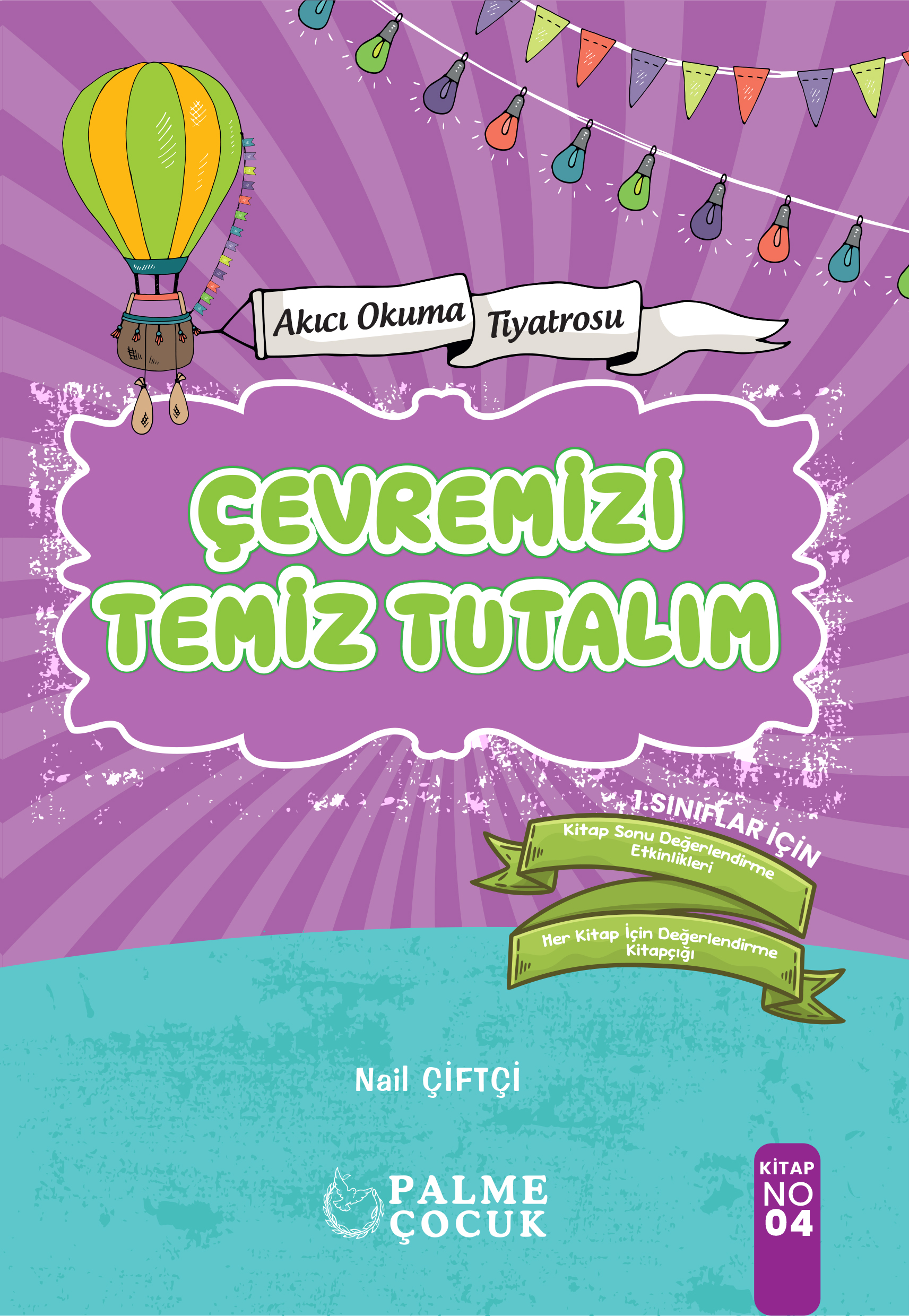 ÇEVREMİZİ TEMİZ TUTALIM